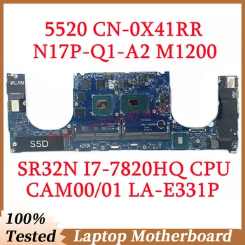  Для DELL 5520 CN-0X41RR 0X41RR X41RR с процессором SR32N I7-7820HQ CAM00/01 LA-E331P Материнская плата ноутбука N17P-Q1-A2 M1200 100% Протестирована