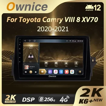  Ownice K6 + 2K для Toyota Camry VIII 8 XV70 2020 - 2021 Автомобильный Радио Мультимедийный Видеоплеер Navi Стерео GPS Android 12 No 2 Din DVD