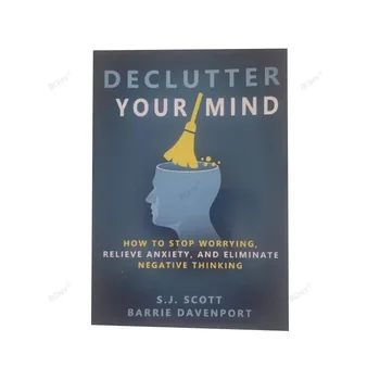  Очистите свой разум От беспокойства, уменьшите тревогу и устраните негативное мышление Книга в мягкой обложке