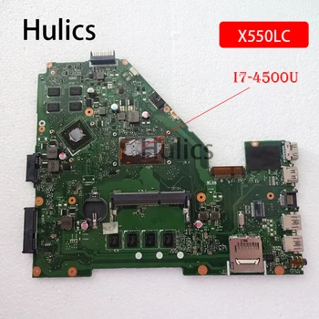  Hulics Используется Для Материнской платы ноутбука ASUS X550LC X550LB X552L A550L Y581L I7-4500U CPU Mainboard
