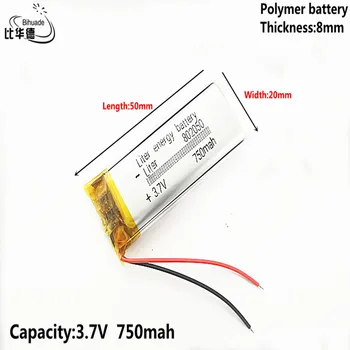  Хорошее качество 3,7 В 750 мАч 802050 Литий-Полимерный Li-Po литий-ионный Аккумуляторные батареи для Mp3 MP4 MP5 GPS мобильный Bluetooth