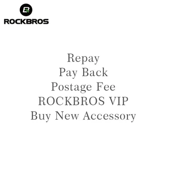  ROCKBROS Оплачивает почтовые расходы и покупает новые аксессуары и ROCKBROS VIP и дополнительную плату