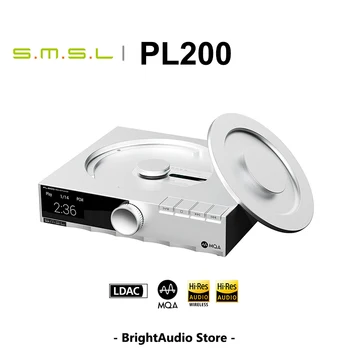  SMSL PL200 MQA CD-плеер Bluetooth-приемник USB DAC Прецизионная Сервосистема доступа Hi-Res Аудио AK4499EX DAC чип DSD512 PCM76
